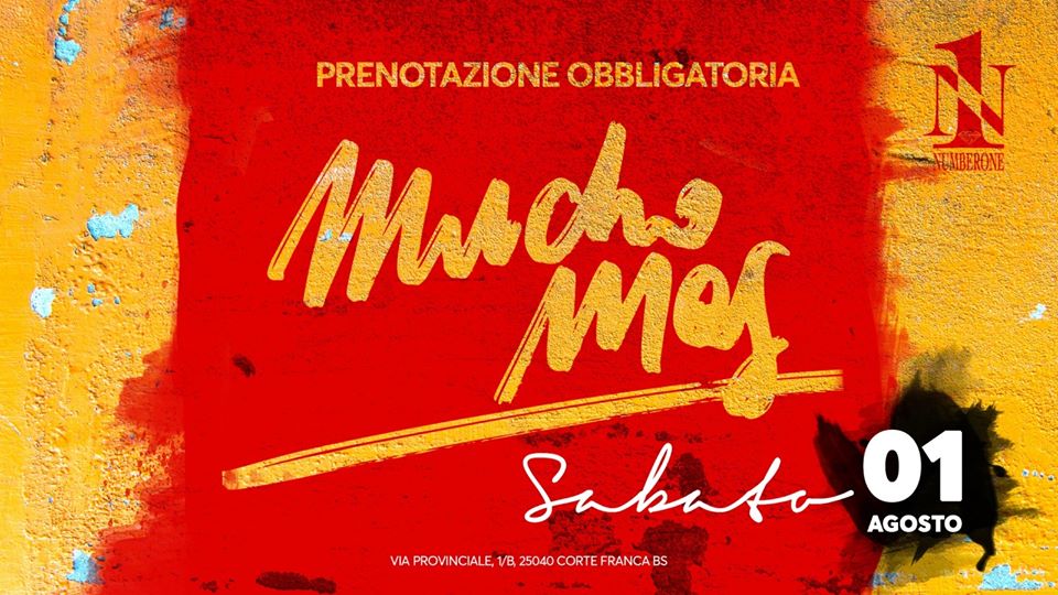 MUCHO MAS – Prenotazione Obbligatoria